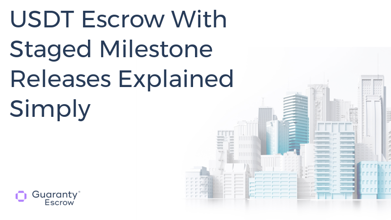 USDT Escrow With Staged Milestone Releases Explained Simply.jpg