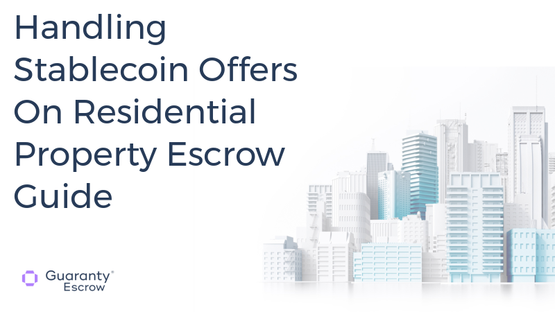 Handling Stablecoin Offers On Residential Property Escrow Guide.jpg