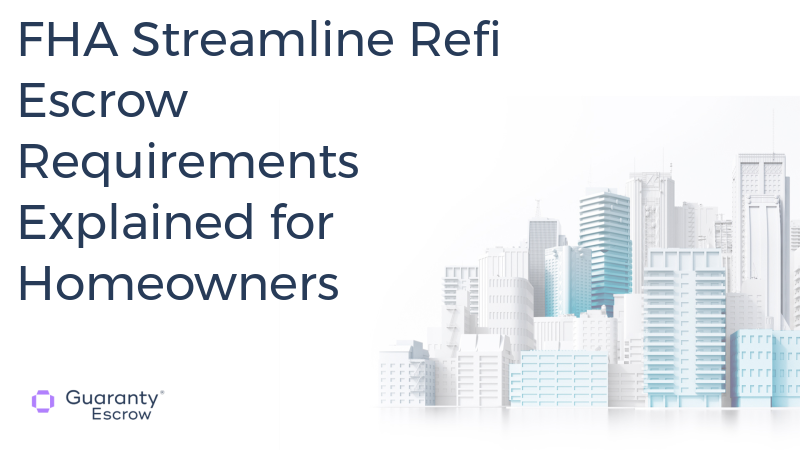FHA Streamline Refi Escrow Requirements Explained for Homeowners.jpg