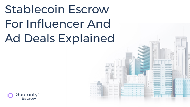 Stablecoin Escrow For Influencer And Ad Deals Explained.jpg