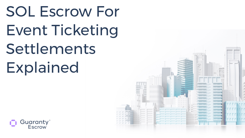 SOL Escrow For Event Ticketing Settlements Explained.jpg