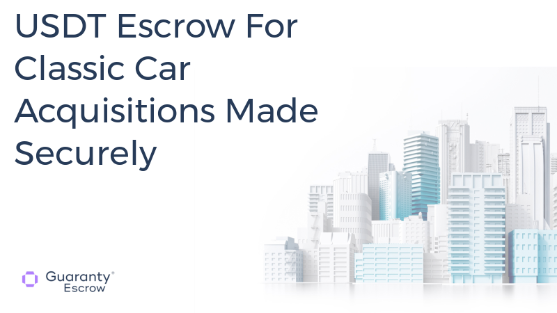 USDT Escrow For Classic Car Acquisitions Made Securely.jpg