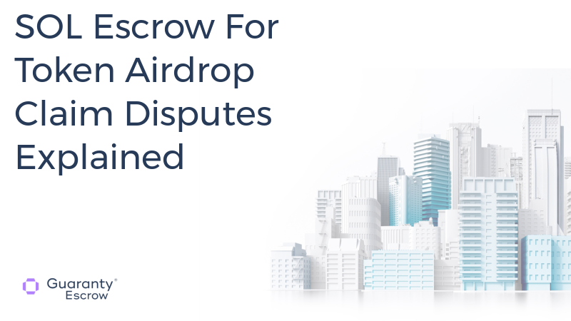 SOL Escrow For Token Airdrop Claim Disputes Explained.jpg